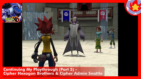 Continuing My Playthrough (Part 5) - Cipher Hex Brothers & Snattle | Pokémon XD: Gale of Darkness