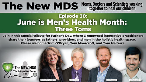 Episode 30: June is Men’s Health Month: Three Toms