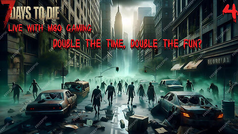 7 Days to Die live stream with M80 Gaming Episode 4
