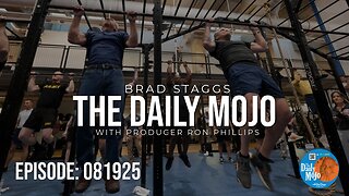 Ep: 081925 The Daily MoJo - Fitness Challenge