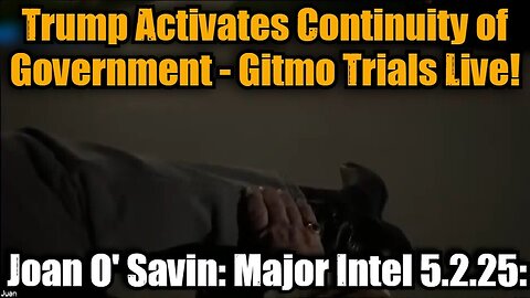 Juan O Savin Update News Breaking 05.02 : Trump Activates Continuity of Government