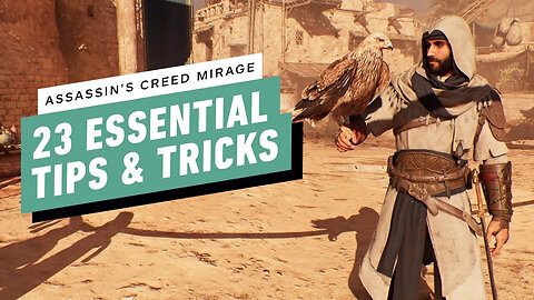 Assassin's Creed Mirage - 23 Exploration and Beginner Tips To Get You Started