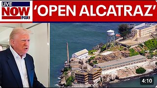 President Trump orders reopening of Alcatraz to house nation's 'most ruthless and violent offenders'