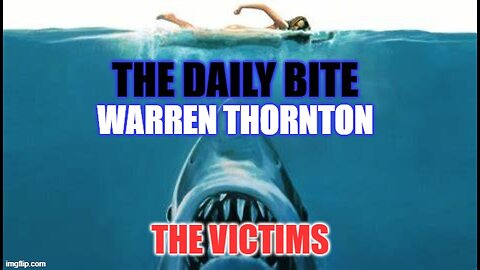THE DAILY BITE - THE VICTIMS WITH WARREN THORNTON