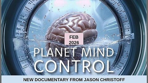 PLANET MIND CONTROL - New Documentary by Jason Christoff