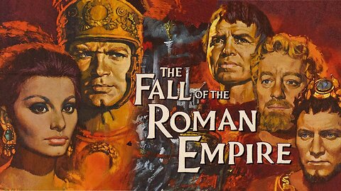 The Fall of the Roman Empire (1964) | Sophia Loren, Stephen Boyd, Alec Guinness | 720p HD Epic