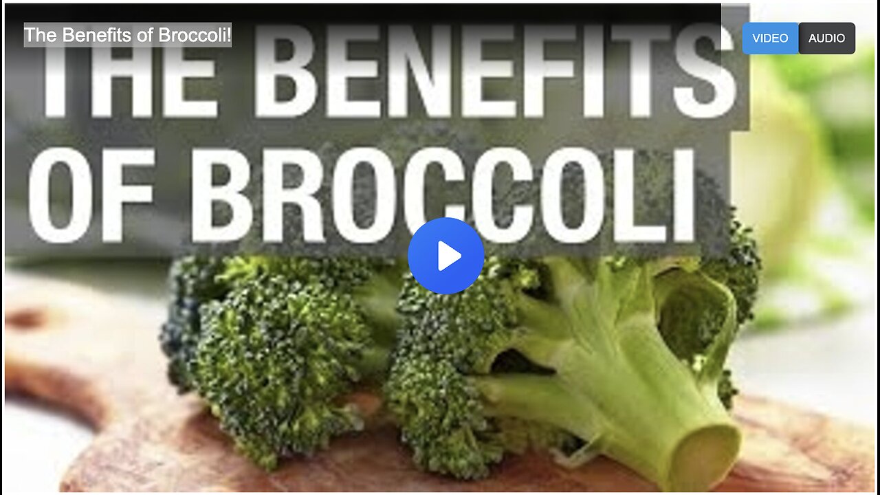 The Benefits of Broccoli!