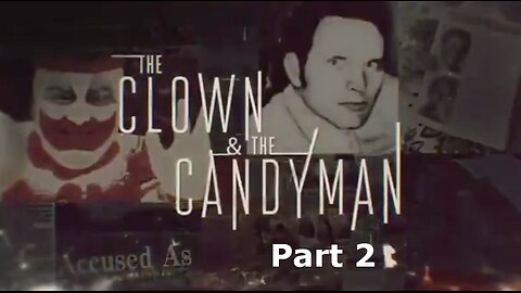 The Clown and the Candyman / TV Mini Series 2021 / Part 2