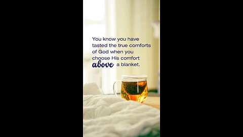 When God's Comfort Warms More Than a Blanket