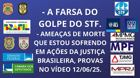 A FARSA DO GOLPE DO STF - _AMEAÇAS_DE_MORTE_QUE_ESTOU SOFRENDO. - RESUMO DE 57 MINUTOS.