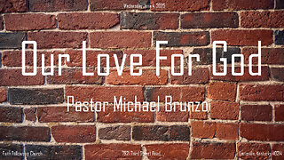 Our Love For God