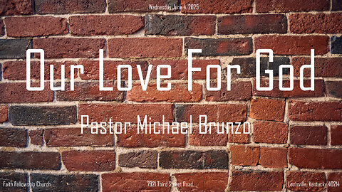 Our Love For God