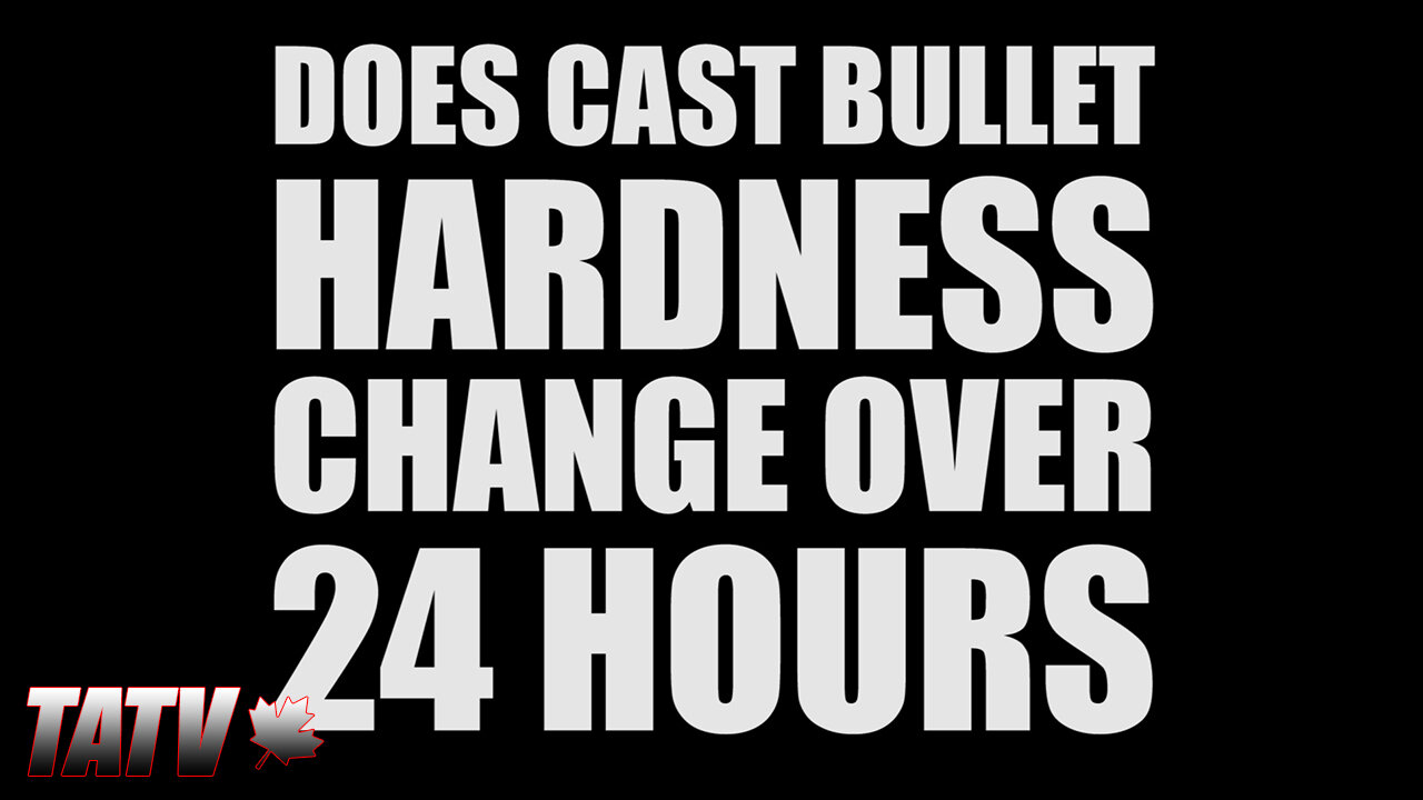 Does Cast Bullet Hardness Change over 24 Hours?