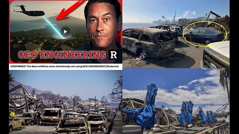 LAHAINA WILDFIRE - MAUI DEW - GEO ENGINEERED FIRES