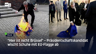 Polen: "Hier ist nicht Brüssel" – Präsidentschaftskandidat wischt Schuhe mit EU-Flagge ab