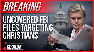 BREAKING: Uncovered FBI Files Targeting Christians