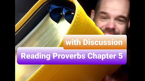 Proverbs Chapter 6 with Discussion