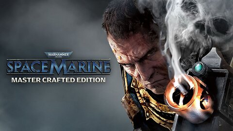 RMG Evolution EP 144 Warhammer 40000 Space Marine Master Crafted Edition Xbox Series X Game Review