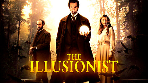 The Illusionist (2006) Full Movie | Period Drama | Fantasy | Supernatural | Adventure