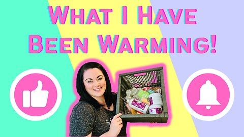 What I Have Been Warming!