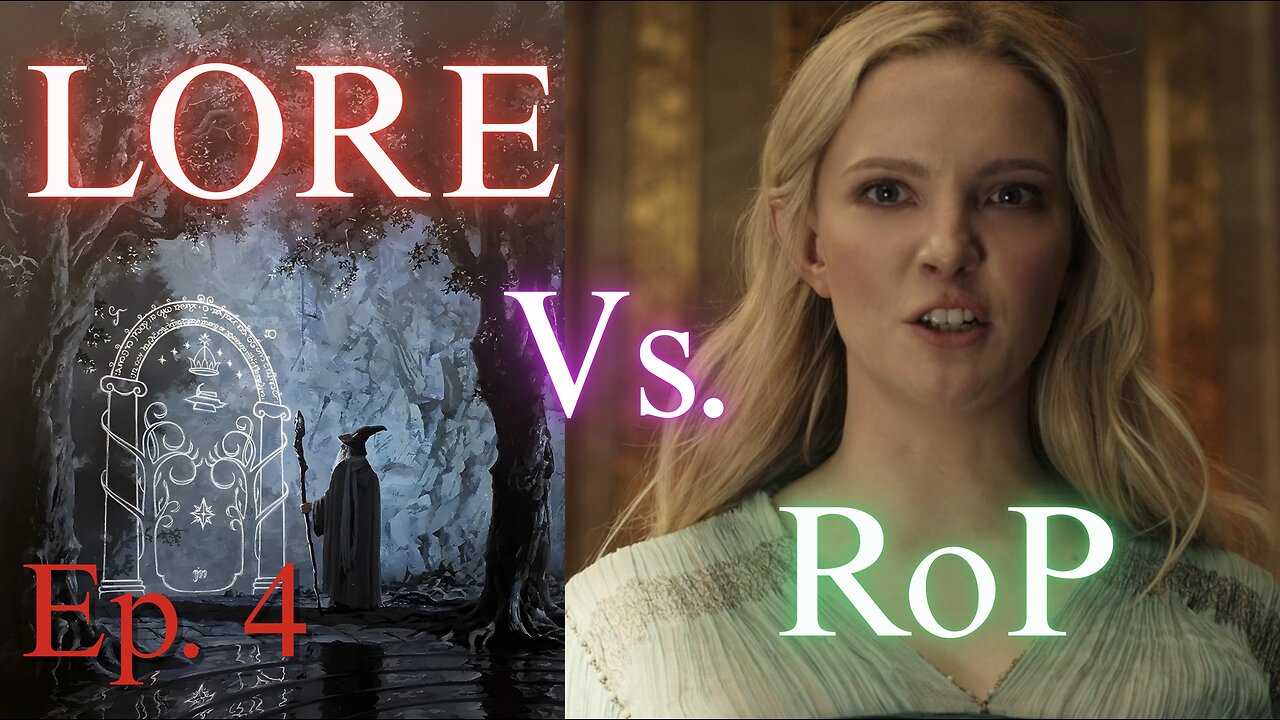 Lore Vs Story in Rings of Power | Ep.4: The Plot is ABOUT to START!