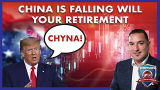 SCRIPTURES AND WALLSTREET - CHINA IS FALLING WILL YOUR RETIREMENT