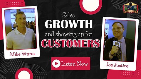 Mike Wynn on Sales Growth and Showing Up for Customers