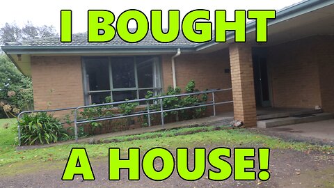 I Bought A House