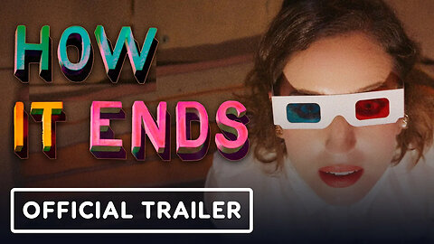 How It Ends - Official Trailer (2021) Zoe Lister-Jones, Cailee Spaeny