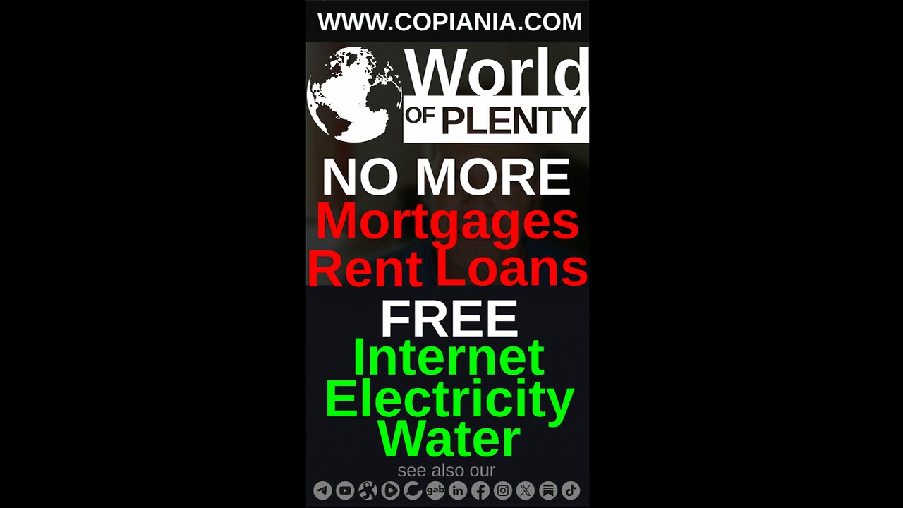 Copiania, World of Plenty (in less than 60 sec.) #NoMortgage #NoRent #FreeInternet #FreeElectricity