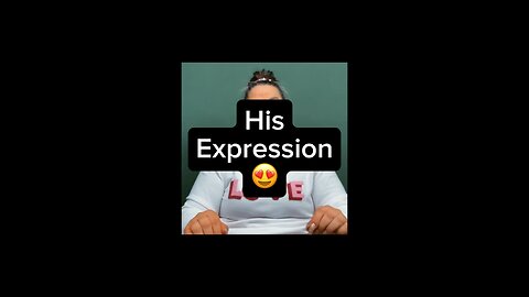 His Expression 😍