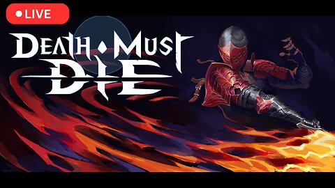 LIVE: Death Must Die: Act 3 - Any good?? Lets find out!