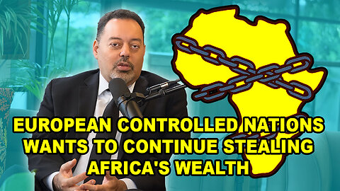 European Controlled Nations Has FORBIDDEN Africa To Industrialize