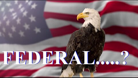 FEDERAL.....?