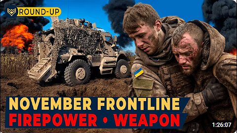 Frontline Weapons & Combat Stories From Ukraine | November Round-Up PART 2
