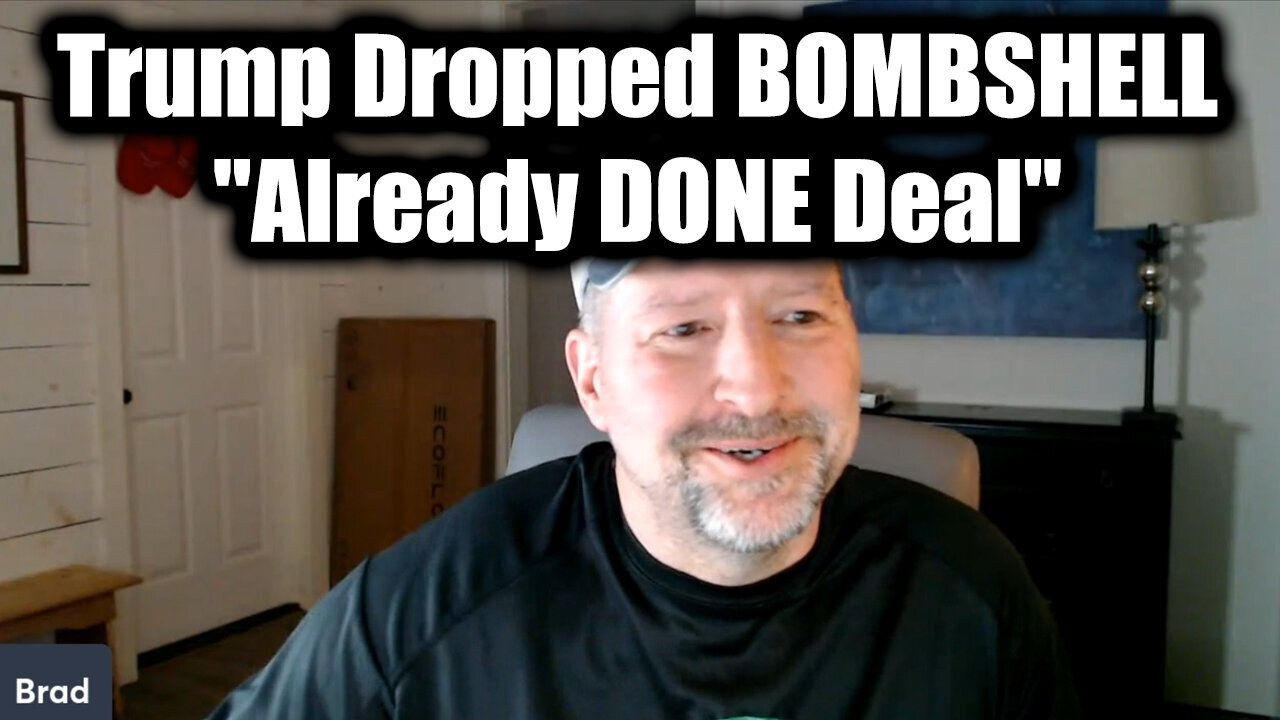 Trump Just Dropped BOMBSHELL "Already DONE Deal" - Brad Barton SHOCKING News