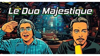 Le Duo Majestique du 27 mai 2025