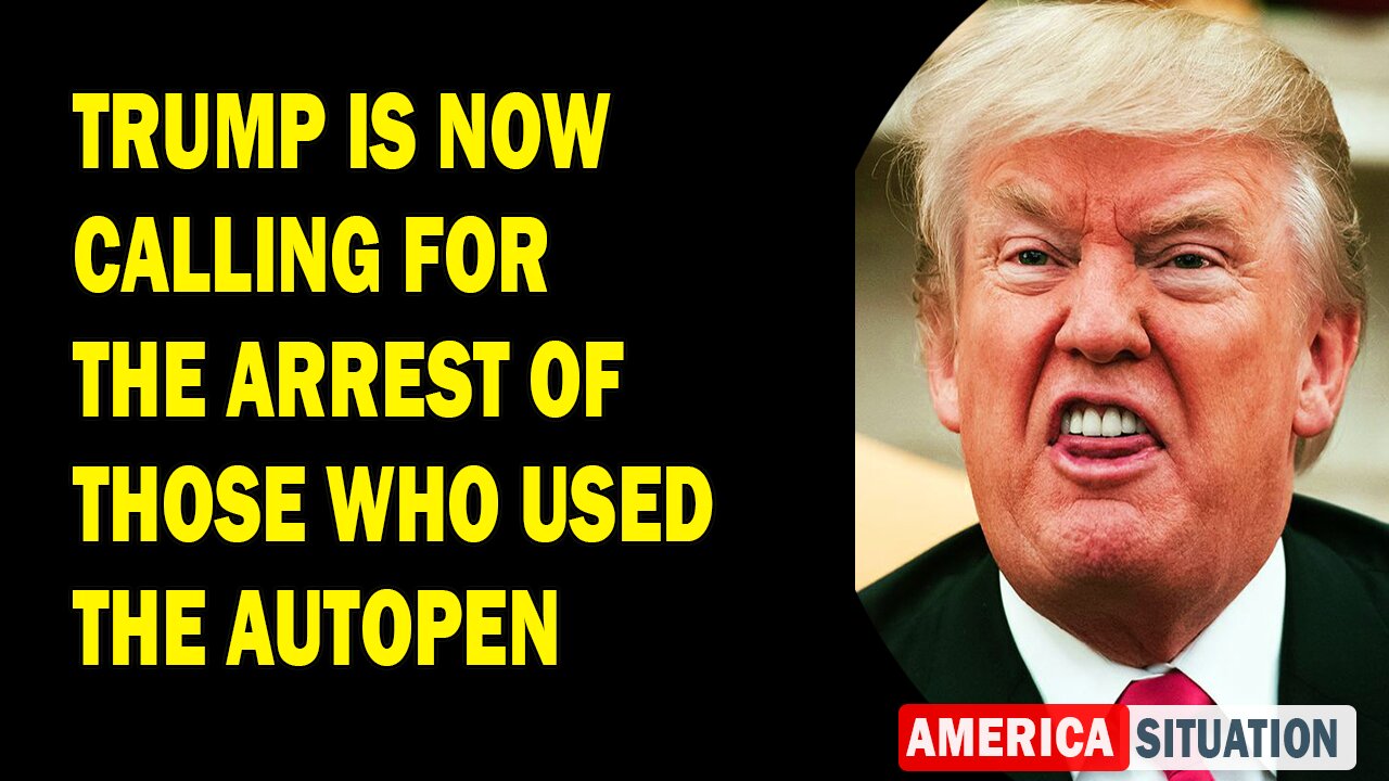X22 Report Huge Intel: Trump Is Now Calling For The Arrest Of Those Who Used The Autopen