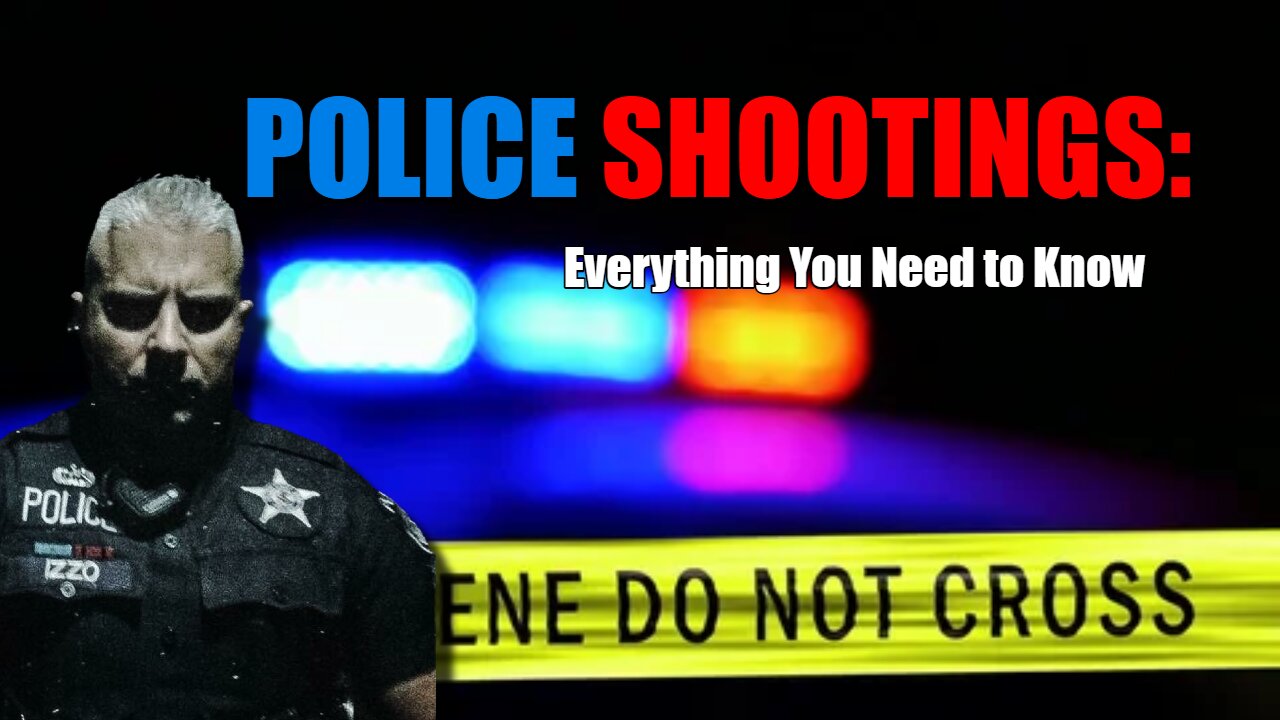 Police Shootings: Everything You Need to Know