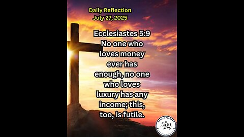 Daily Reflection July 27, 2025 #faith #bible #reflection