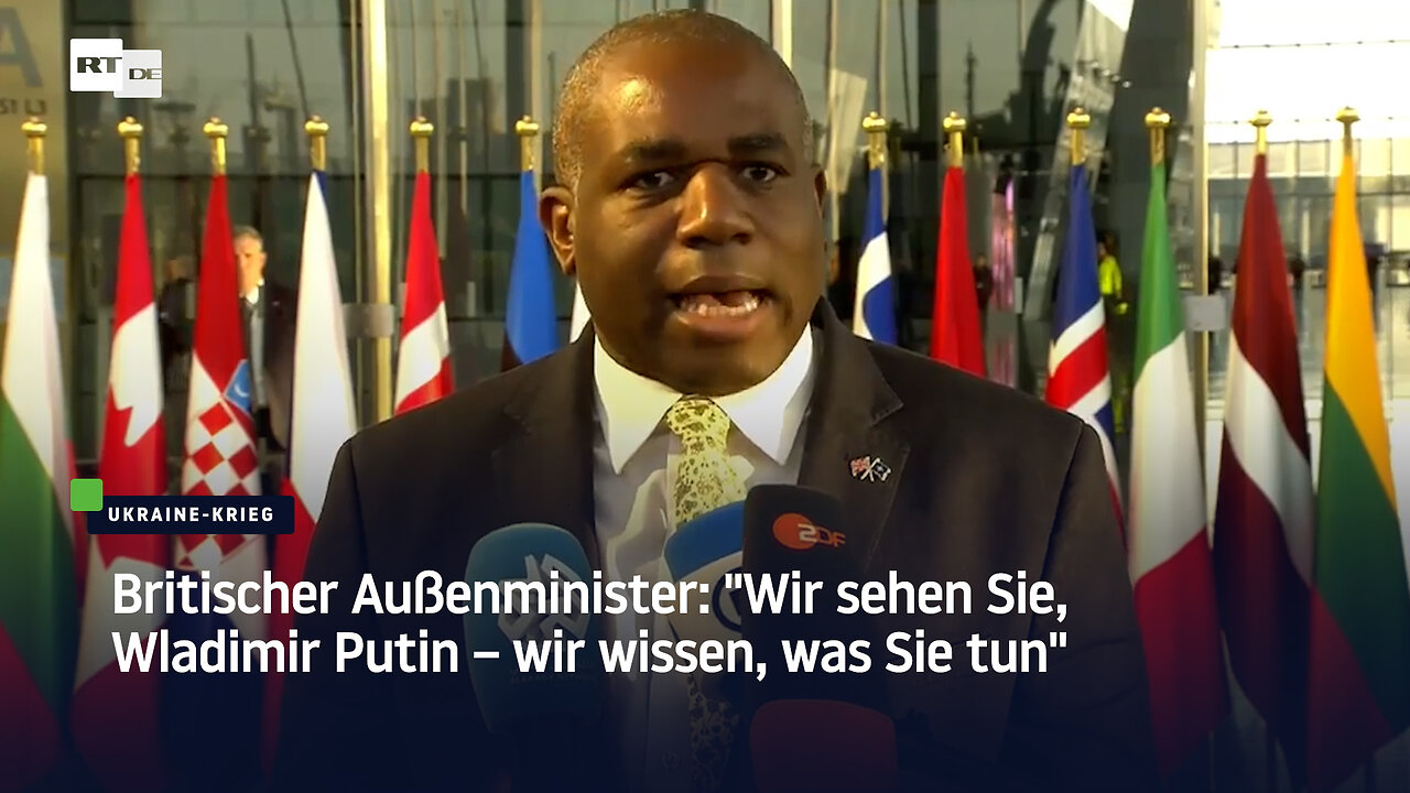 Britischer Außenminister: "Wir sehen Sie, Wladimir Putin – wir wissen, was Sie tun"