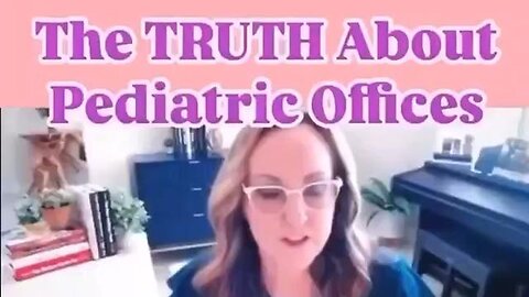 The truth about Pediatric Offices and their incentivised killing