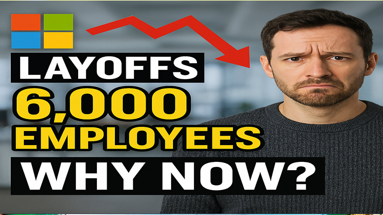 Microsoft Layoffs: 6,000 Jobs Cut! What’s Next?