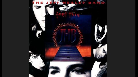 The Jeff Healey Band - Feel This (1992) [Full Album]