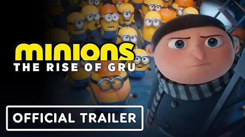 Minions - The Rise of Gru - Official Trailer (2022) Steve Carell, Jean-Clau