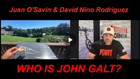 NINO W/ Juan O'Savin "Exposing All The Traitors As Preparations RN Order 4 Arrests" WHO IS John Galt