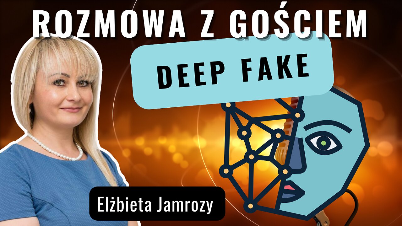 Deep fake - Elżbieta Jamrozy
