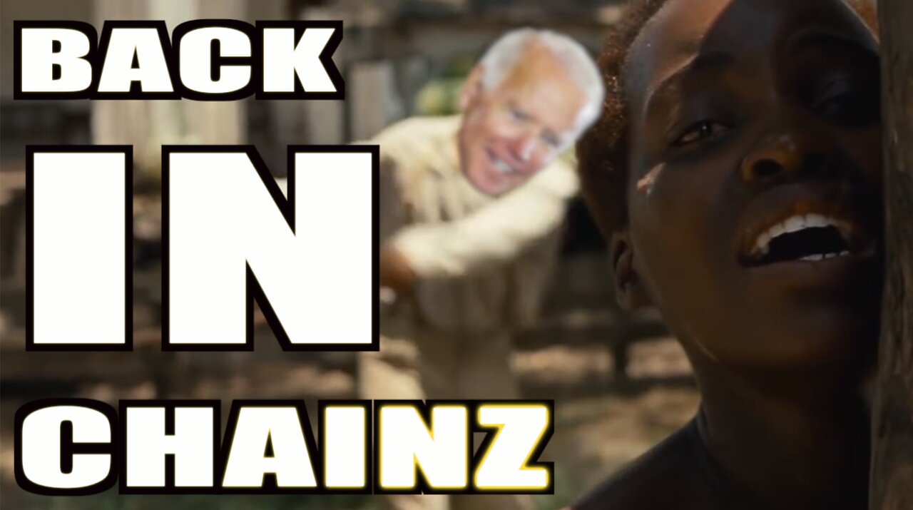 Joe "Hard R" Biden - Back in Chains