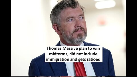 Thomas Massie plan to win midterms, does not mention immigration and gets ratioed