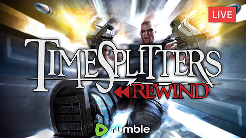 THEY FINALLY REMADE THIS CLASSIC :: TimeSplitters: Rewind :: 25 YEARS SINCE THE ORIGINAL {18+}